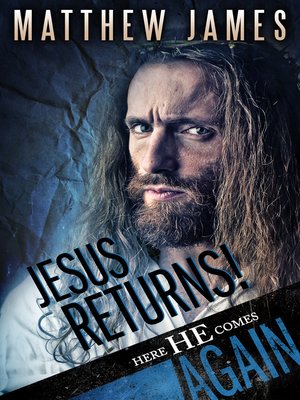 cover image of Jesus Returns! Here he comes again...
